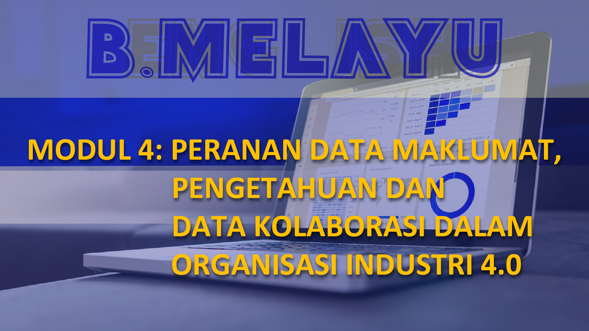 PERANAN DATA MAKLUMAT, PENGETAHUAN DAN DATA KOLABORASI DALAM ORGANISASI INDUSTRI 4.0